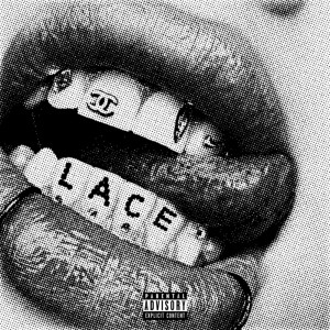 收聽vvetens的LACE (Explicit)歌詞歌曲