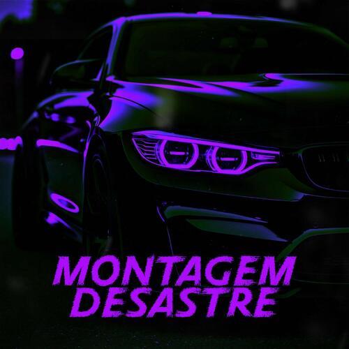 MONTAGEM DESASTRE - ULTRA SLOWED