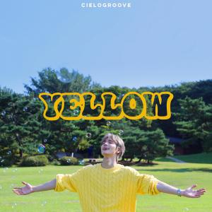 Dengarkan Yellow (Feat. 이영빈 (Lee Young Bin)) lagu dari CIELOGROOVE (씨엘로그루브) dengan lirik