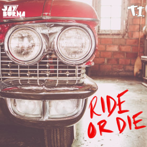 Album Ride or Die from T.I.