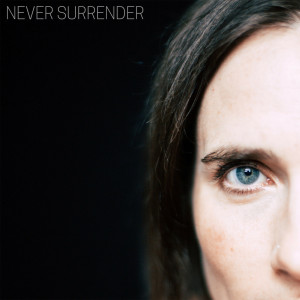 Album Never Surrender from Rose Cousins