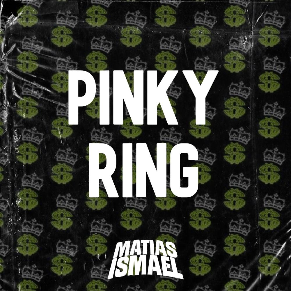 Pinky Ring (Radio Edit)
