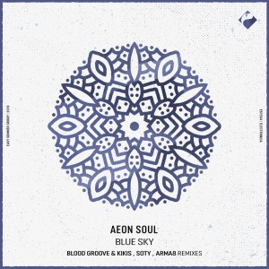 收听Aeon Soul的Blue Sky (Arma8 Remix)歌词歌曲