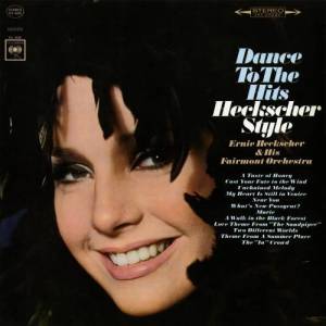 อัลบัม Dance to the Hits Heckscher Style ศิลปิน Ernie Heckscher & His Fairmont Orchestra