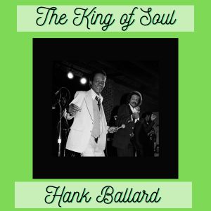 Album The King of Soul oleh Hank Ballard