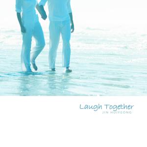 Listen to Laugh Together song with lyrics from 진희영