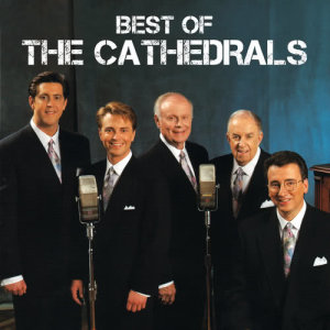 The Cathedrals的專輯Best Of The Cathedrals