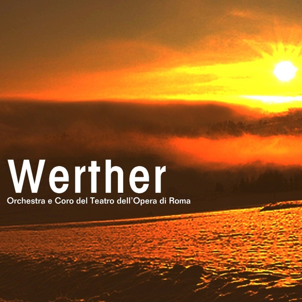 Werther, Act I: Entrata - "O natura" - "O immagine ideal" - "Plenilunio" - "O Carlotta" - "Sogno"