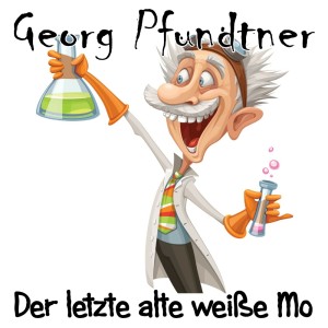 Album Der letzte alte weiße Mo from Georg Pfundtner