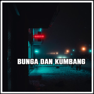 Album BUNGA DAN KUMBANG from Firdaus17
