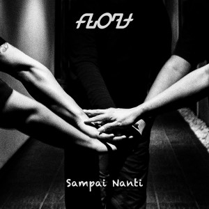 Album Sampai Nanti from Float