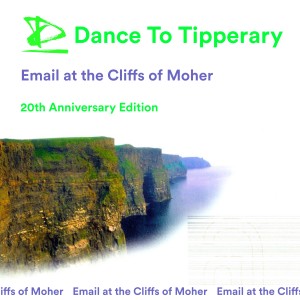 อัลบัม Email at the Cliffs of Moher (20th Anniversary Edition) ศิลปิน Dance To Tipperary