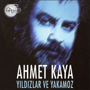收聽Ahmet Kaya的Yakamoz歌詞歌曲