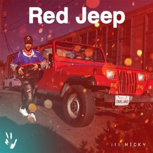 收聽Ill Nicky的Red Jeep (Explicit)歌詞歌曲