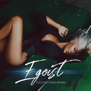 Album Egoist (DJ Joro Mixa Remix) from Andrea