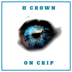 Album On Crip (Explicit) from H Crown