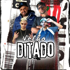 MC TOMATE的專輯VELHO DITADO (Explicit)