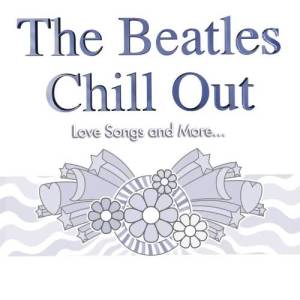 Various Artists的專輯The Beatles Chill Out