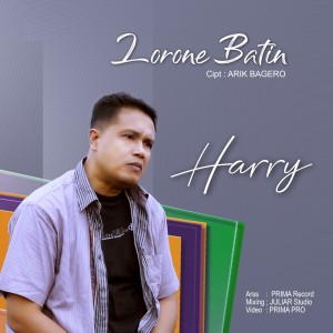 收听Harry的Lorone Batin歌词歌曲