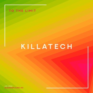 Killatech的專輯To the Limit