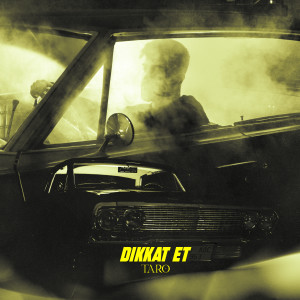 Album Dikkat Et (Explicit) from Taro Miura from HO17