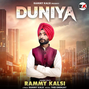 ดาวน์โหลดและฟังเพลง DUNIYA พร้อมเนื้อเพลงจาก Rammy Kalsi