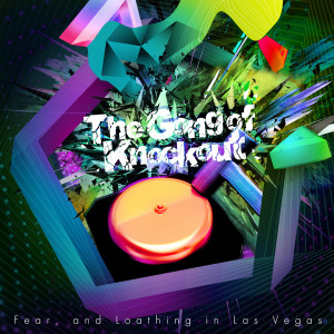 Fear, and Loathing in Las Vegas的專輯The Gong of Knockout