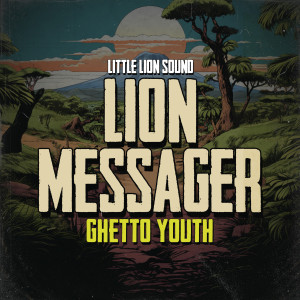 Lion Messager的專輯Ghetto Youth
