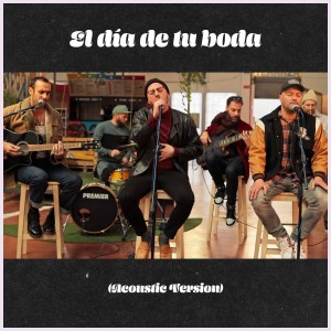 Charly Efe的專輯El Dia de Tu Boda (Acoustic Version)
