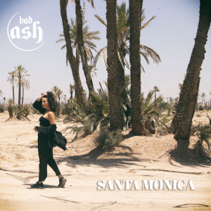 Album Santa Monica oleh Bad Ash