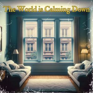 Best Background Music Collection的專輯The World is Calming Down (Retro Jazz Whispers)