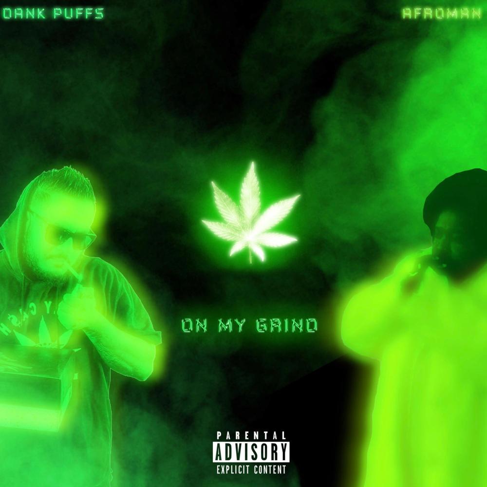 On My Grind (feat. Afroman) (Explicit)
