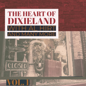 Various的专辑The Heart of Dixieland - With Al Hirt and Many More