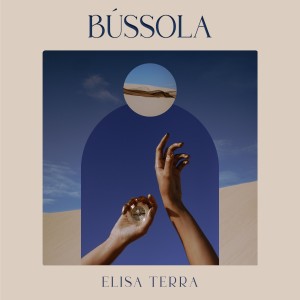 ดาวน์โหลดและฟังเพลง Bússola พร้อมเนื้อเพลงจาก Elisa Terra