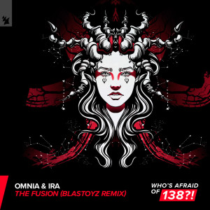 Album The Fusion (Blastoyz Remix) from Omnia