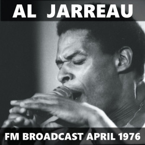 Album Al Jarreau FM Broadcast April 1976 from Al Jarreau