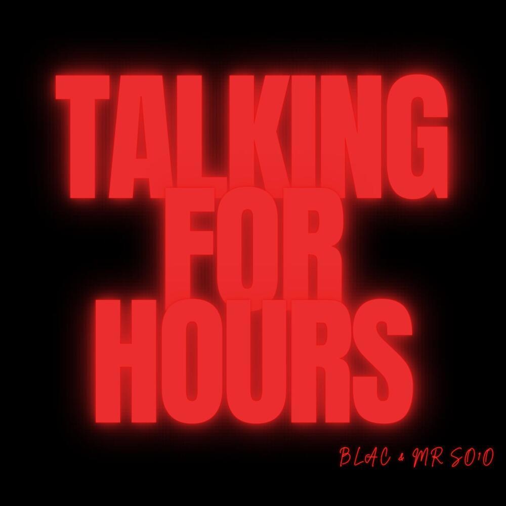 Talking For Hours (Explicit)