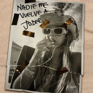 อัลบัม Nadie Me Vuelve A Joder ศิลปิน Pitizion