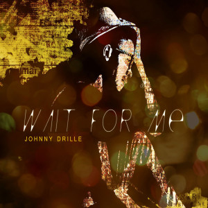 Listen to Wait for Me song with lyrics from Johnny Drille