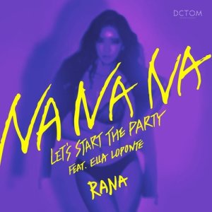 ดาวน์โหลดและฟังเพลง Na Na Na (Extended Mix) พร้อมเนื้อเพลงจาก 라나