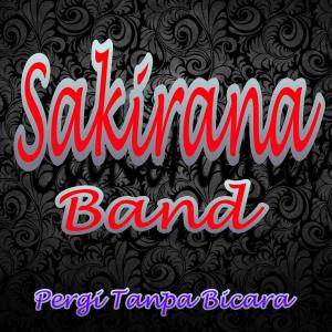 Listen to Pergi Tanpa Bicara song with lyrics from SAKIRANA BAND
