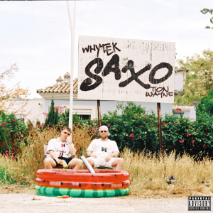 Tion Wayne的專輯Saxo (Explicit)