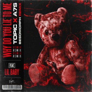 ดาวน์โหลดและฟังเพลง Why Do You Lie To Me (Besomorph Remix|Explicit) พร้อมเนื้อเพลงจาก Topic