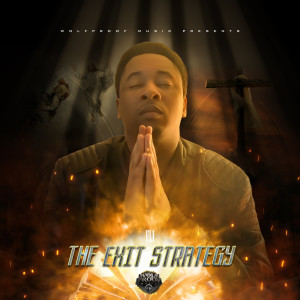 ดาวน์โหลดและฟังเพลง The Exit Strategy พร้อมเนื้อเพลงจาก Eli