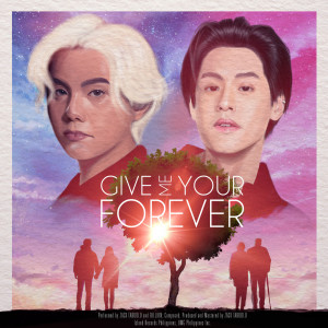 收聽Zack Tabudlo的Give Me Your Forever歌詞歌曲