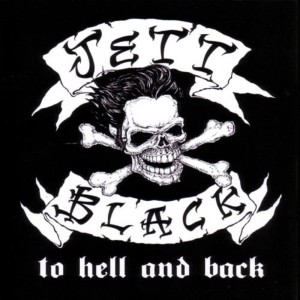 收聽Jett Black的To Hell and Back歌詞歌曲
