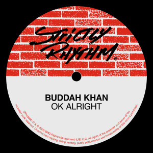 ดาวน์โหลดและฟังเพลง OK Alright (DJ Dome Psycho Mix) พร้อมเนื้อเพลงจาก Buddah Khan