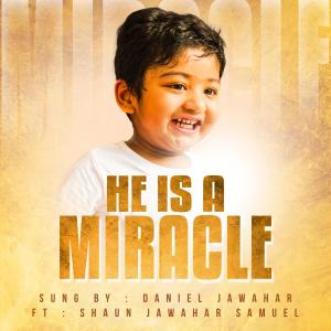 Daniel Jawahar的專輯He Is A Miracle
