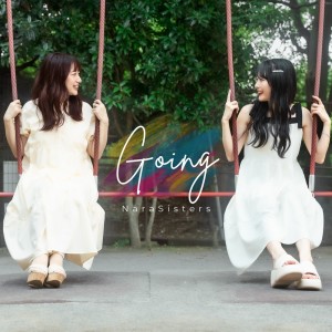 Listen to Going song with lyrics from Nara sisters
