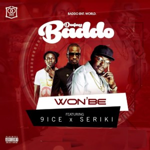 DJ Baddo的專輯Won Be (Explicit)